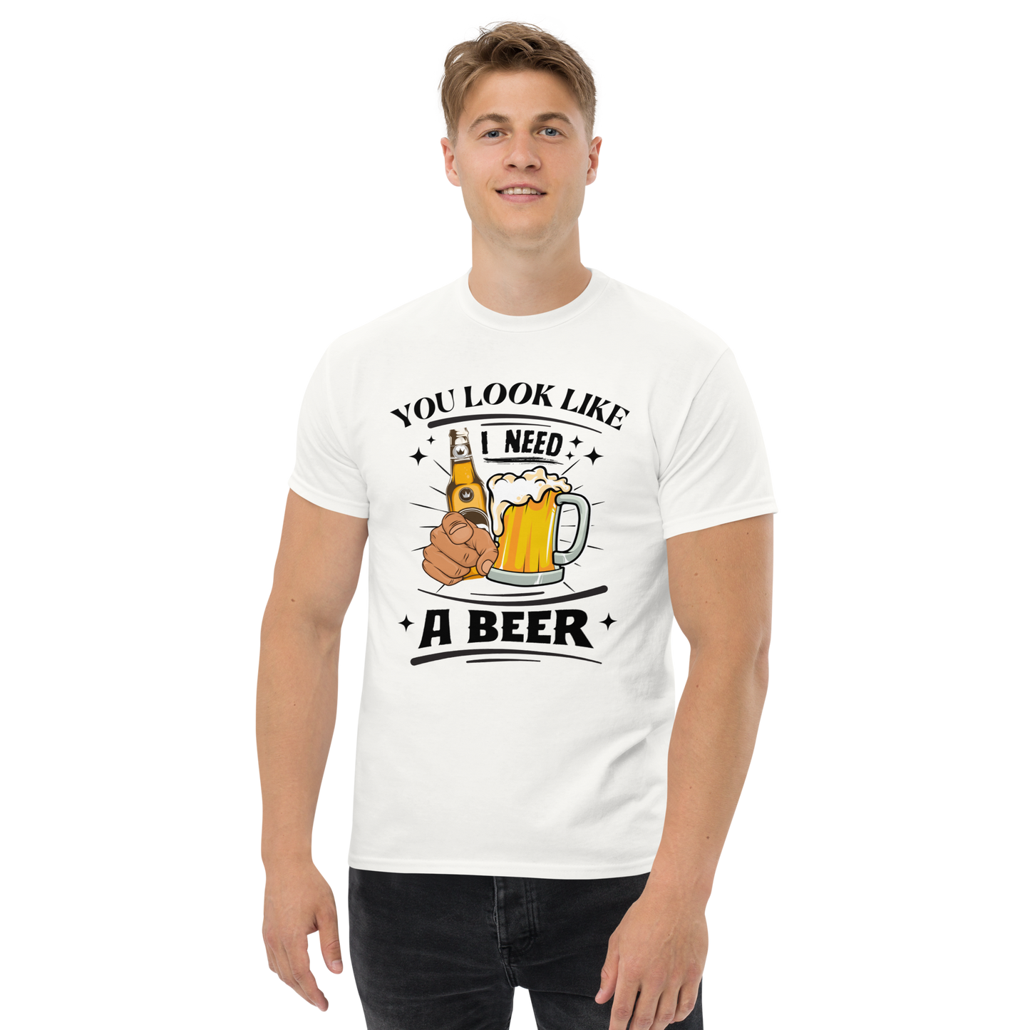 You Look Like I Need A Beer (Light) - Unisex T-Shirt