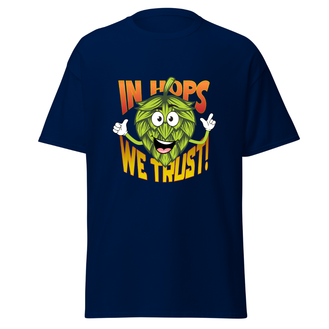 In Hops We Trust - Unisex T-Shirt