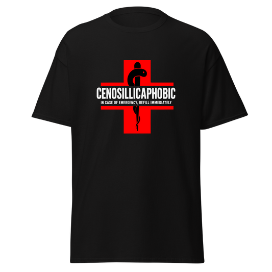 Cenosillicaphobic - Unisex T-Shirt