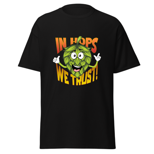 In Hops We Trust - Unisex T-Shirt