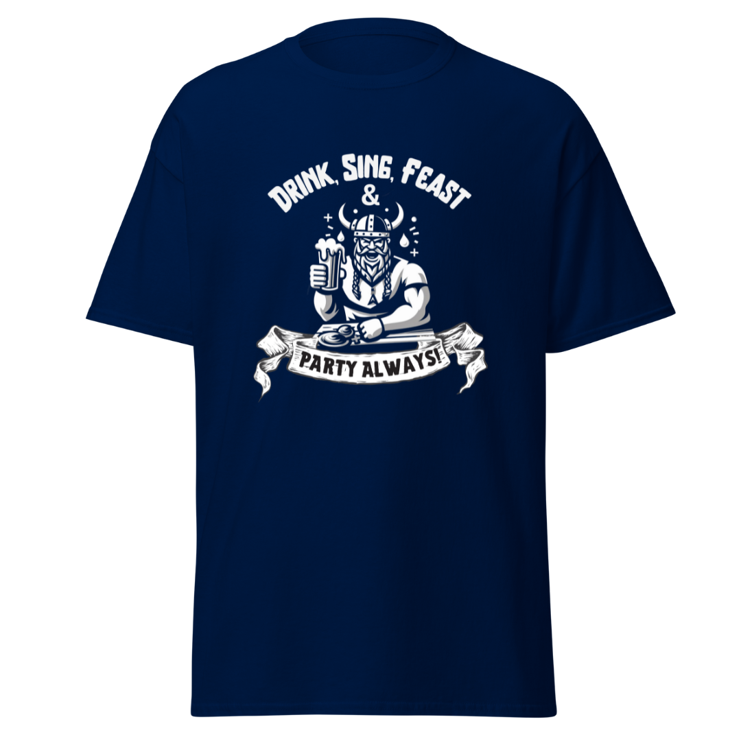 Front view of a Navy Blue Drink Sing Feast Party Always Beer T-Shirt - 160gm - Malted Merch