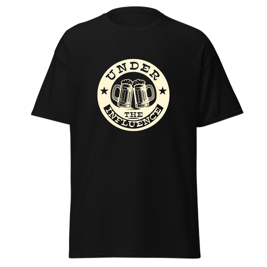 Under the Influence - Unisex T-Shirt